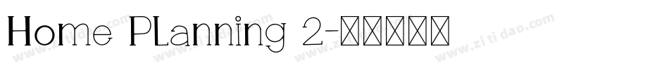 Home Planning 2字体转换